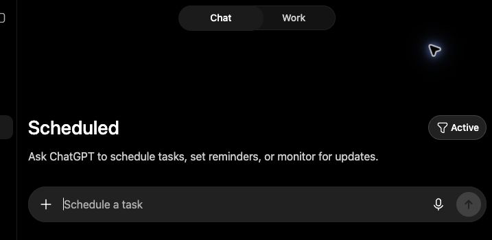 ChatGPT Scheduled with the Work surface available
